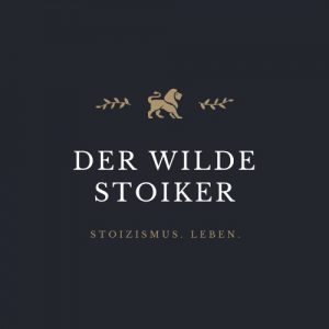 Der Stoizismus Podcast DER WILDE STOIKER